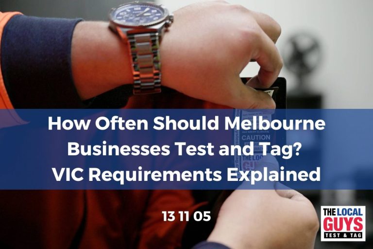 How Often Should Melbourne Businesses Test and Tag