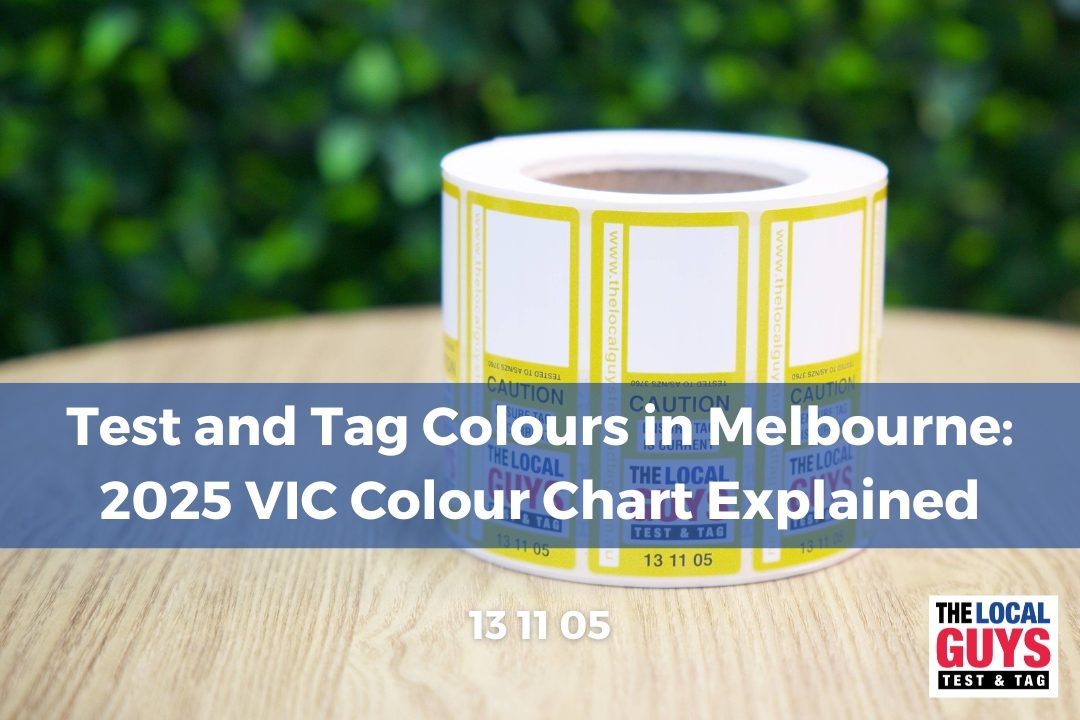Test and Tag Colours in Melbourne: 2025 VIC Colour Chart Explained