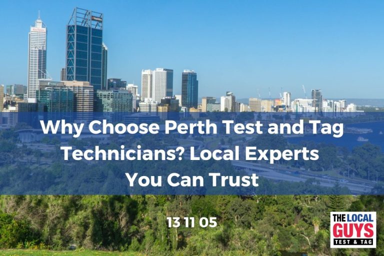 why choose perth test and tag technicians